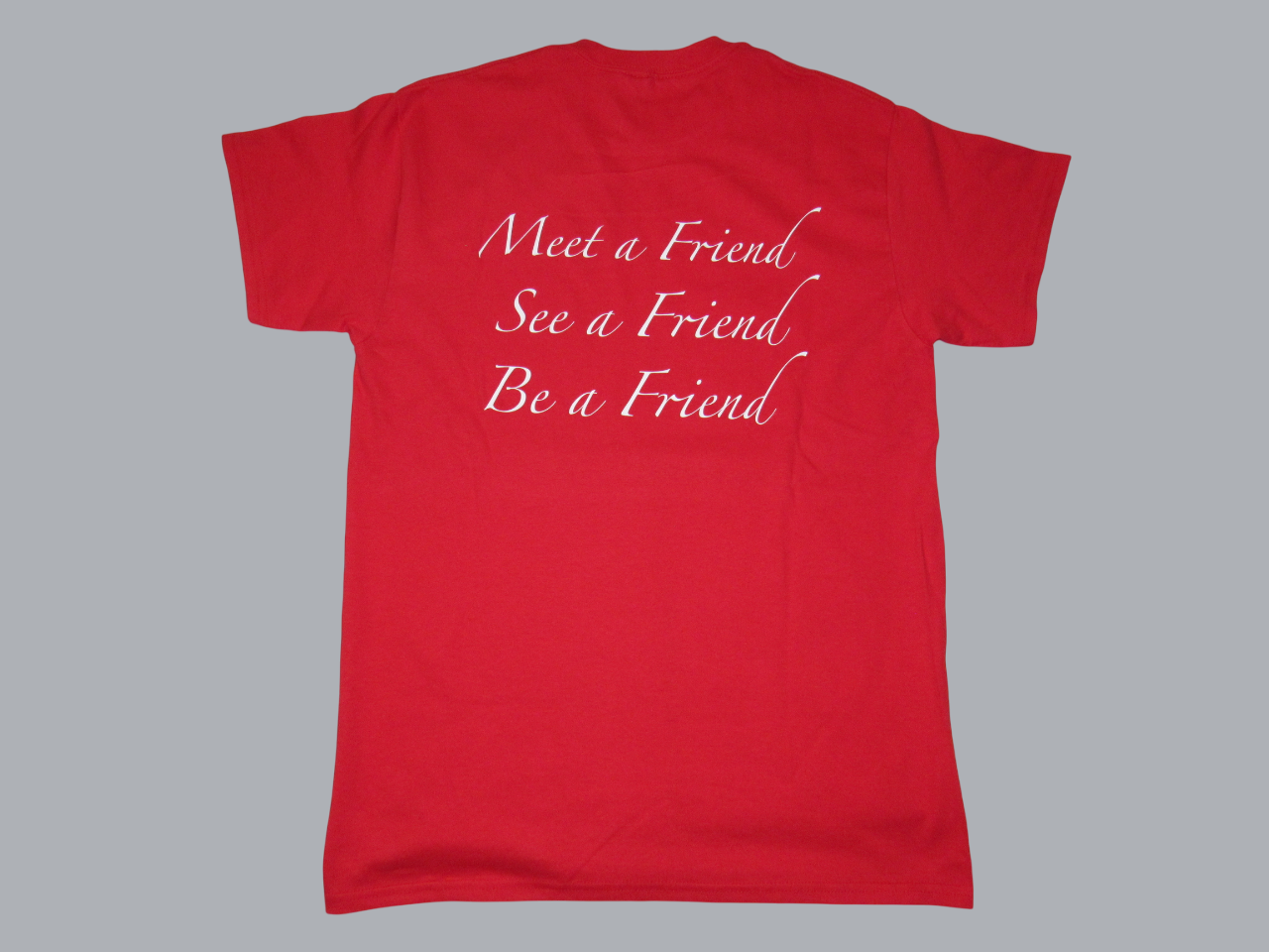 Be A Friend T-Shirt - Mens